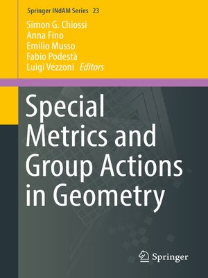 cover image of Special Metrics and Group Actions in Geometry
